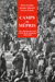 Camps du mépris - Des chemins de l'exil à ceux de la résistance 1939-1945