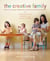 The Creative Family - How to Encourage Imagination and Nurture Family Connections