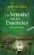 Un Verano Con Los Duendes: Una Historia Real