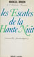 Les escales de la haute nuit