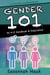 Gender 101: An A-Z Handbook & Exploration
