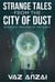 Prisoner Of The Night - Strange Tales From The City Of Dust, #5