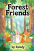 Forest Friends - Childrens Books, #999