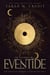 The Illusions of Eventide - The House of Crimson & Clover, #3