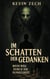Im Schatten der Gedanken - Mein Weg durch die Dunkelheit