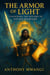 The Armour of Light: Unlocking the Mystery of Divine Warfare