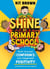 How to Shine at Primary School - Build Classroom Confidence and Playground Positivity