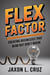 Flex Factor: Creating Businesses That Bend But Don't Break