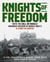 Knights of Freedom - With the Hell on Wheels Armored Division in World War II, A Story in Photos