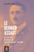 Le Dernier assaut - la vie du lieutenant Jean Brillant, VC, MC