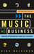 The Music Business - Career Opportunities and Self-Defense