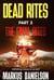 Dead Rites Part 3 The Final RItes - Dead Rites Series, #3