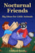 Nocturnal Friends: Big Ideas for Little Animals
