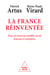 La France réinventée - Pour un nouveau modèle social français et européen