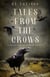Tales From the Crows