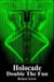 Holocade: Double The Fun - Holocade, #3