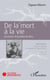 De la mort à la vie - Souvenirs d'un pilote de Zero - Mémoires traduits du japonais et présentés par Ogawa Hiroko