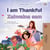 I am Thankful Zahvalna Sam - English Croatian Bilingual Collection
