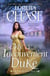 My Inconvenient Duke - A Difficult Dukes Novel