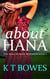About Hana - The Hana Du Rose Mysteries, #1