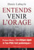 Entends venir l'orage - Thriller