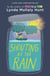Shouting at the Rain