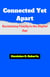 Connected Yet Apart: Reclaiming Family in the Digital Age
