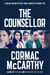 The Counsellor - the original screenplay, now a film by Ridley Scott starring Michael Fassbender