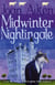 Midwinter Nightingale