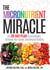 The Micronutrient Miracle - The 28-Day Plan to Lose Weight, Increase Your Energy, and Reverse Disease
