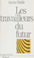 Les Travailleurs du futur
