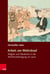 Arbeit am Welträtsel - Religion und Säkularität in der Monismusbewegung um 1900