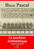 La Machine arithmétique – suivi d'annexes - Nouvelle édition 2019