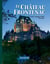 Le Château Frontenac - 5e édition, spécial 125e anniversaire