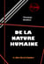De la nature humaine. Essai pour introduire la méthode expérimentale de raisonnement dans les sujets moraux [édition intégrale revue et mise à jour] - édition intégrale
