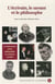 L'écrivain, le savant et le philosophe - La littérature entre philosophie et sciences sociales