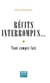 Récits interrompus... - Tout compte fait