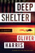 Deep Shelter - A Novel