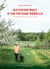 Autoportrait d'un paysan rebelle - Une histoire de pommes, de vin et de crottin