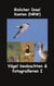 Bislicher Insel - Xanten (NRW) - Vögel beobachten & fotografieren I