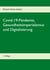 Covid-19-Pandemie, Gesundheitsimperialismus und Digitalisierung - 1. Auflage