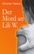 Der Mord an Lili W.