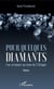 Pour quelques diamants - Une aventure au coeur de l'Afrique - Roman