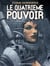 Le Quatrième Pouvoir - Le Quatrième Pouvoir - Intégrale numérique
