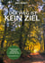 Der Weg ist kein Ziel - Wandergedanken.de