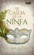 La caída de la Ninfa - El mejor regalo para San Valentín, una novela de Harlequin