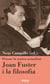 Joan Fuster i la filosofia - Pensar la nostra actualitat