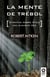 La mente de trébol - Ensayos sobre ética del budismo Zen
