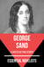 Essential Novelists - George Sand - a writer beyond gender