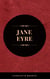 Jane Eyre: By Charlotte Brontë - Illustrated